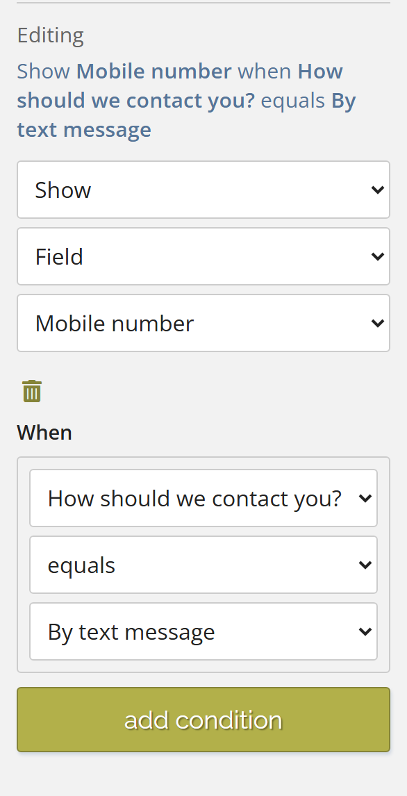 Visibility rule that shows Mobile number for the By text message answer