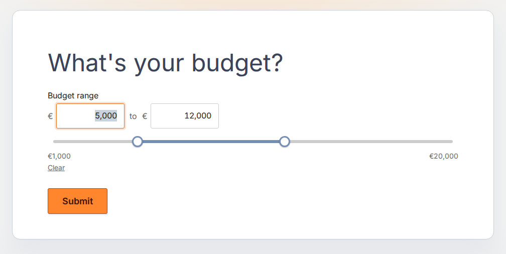Published form headed What's your budget? with a range Slider labelled Budget range, values €5,000 to €12,000, end labels €1,000 and €20,000, and Clear